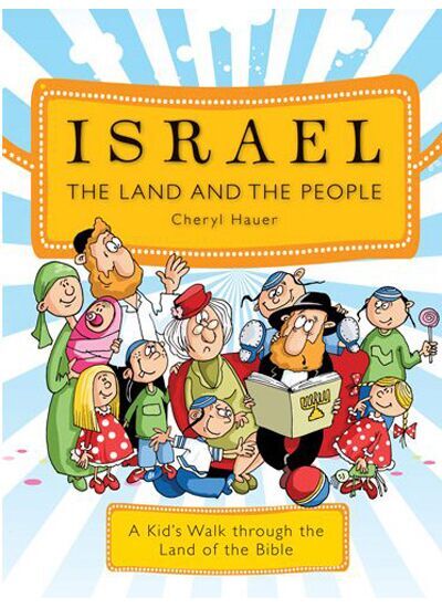 Israel: The Land and the People
