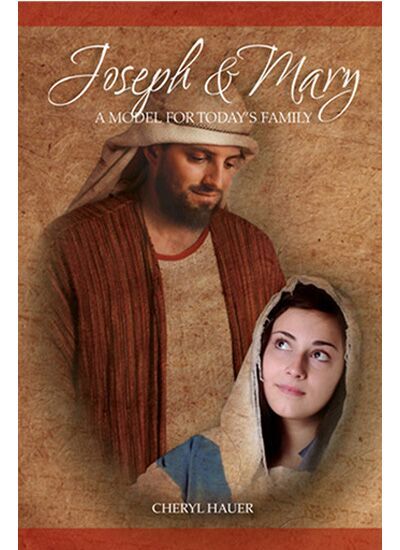2. Joseph & Mary: A Model for Today’s Family